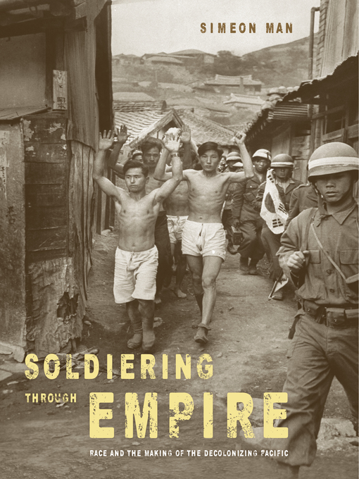 Title details for Soldiering through Empire by Simeon Man - Available